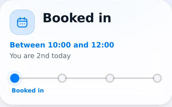 The customer's page: Booked in, between 10:00 and 12:00