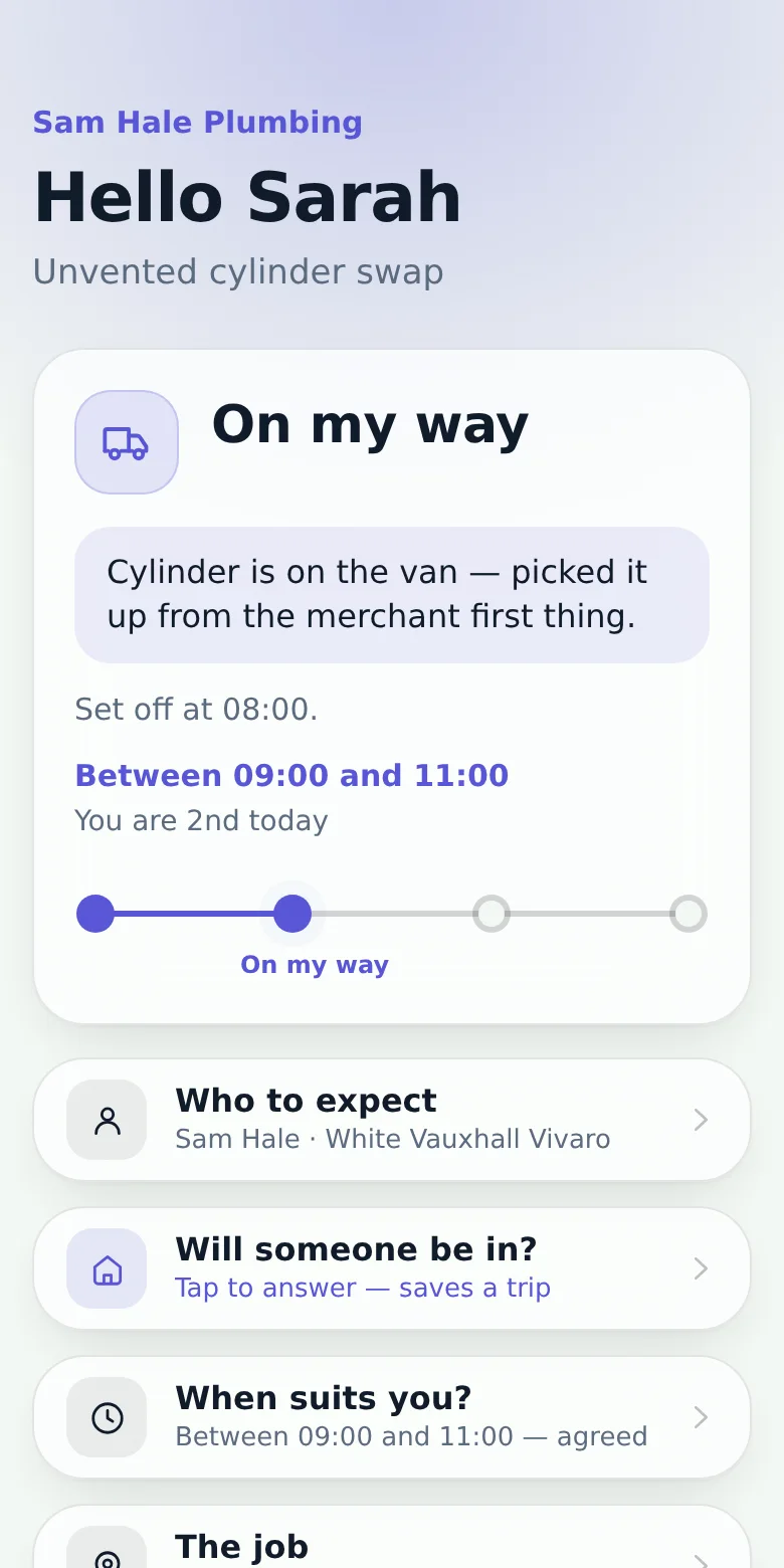 The page your customer opens from the text: Hello Sarah, On my way, set off at 08:00, between 09:00 and 11:00